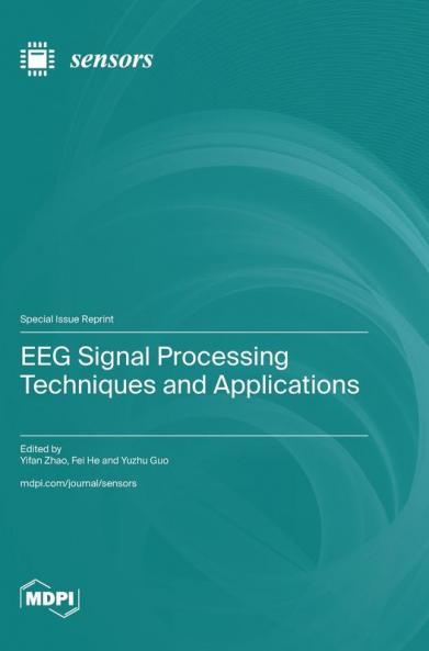 EEG Signal Processing Techniques and Applications