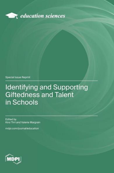 Identifying and Supporting Giftedness and Talent in Schools