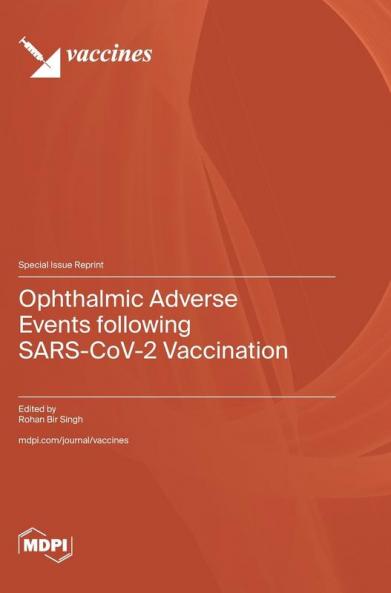 Ophthalmic Adverse Events following SARS-CoV-2 Vaccination