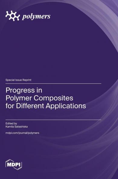 Progress in Polymer Composites for Different Applications