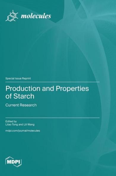 Production and Properties of Starch