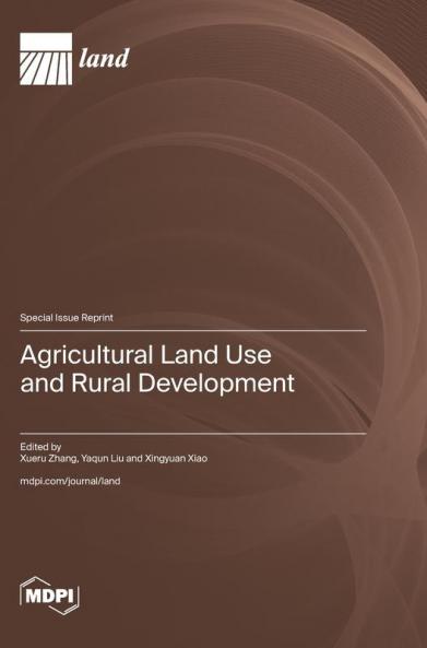 Agricultural Land Use and Rural Development