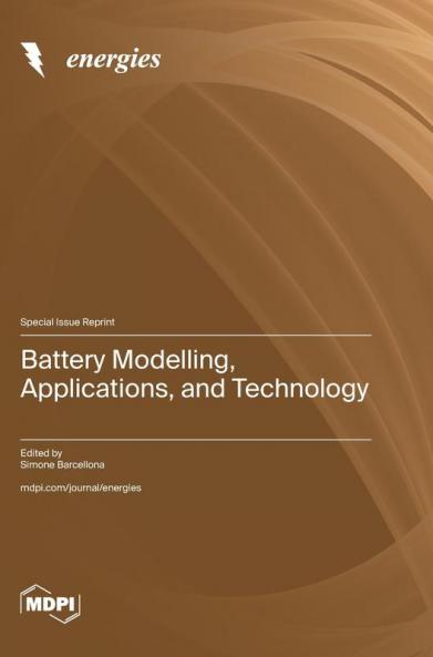 Battery Modelling Applications and Technology