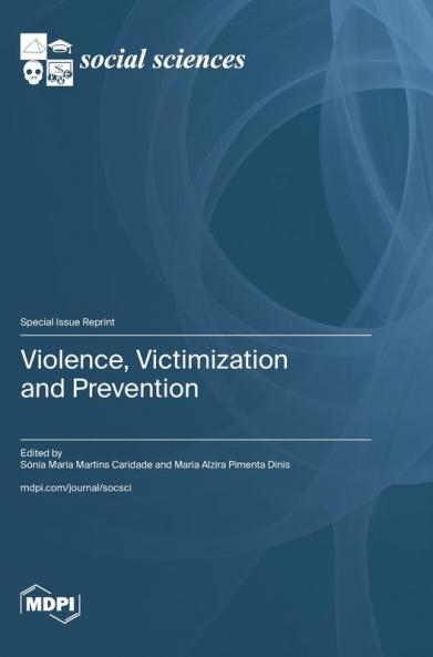 Violence Victimization and Prevention
