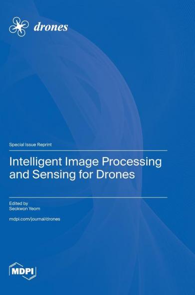 Intelligent Image Processing and Sensing for Drones