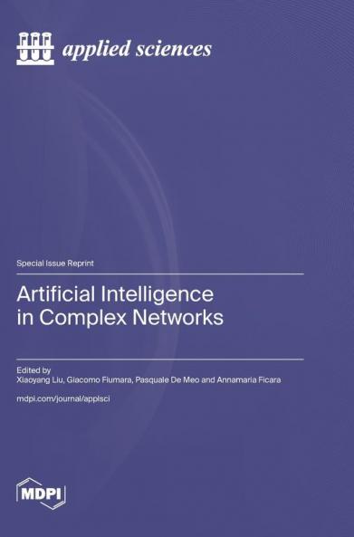 Artificial Intelligence in Complex Networks