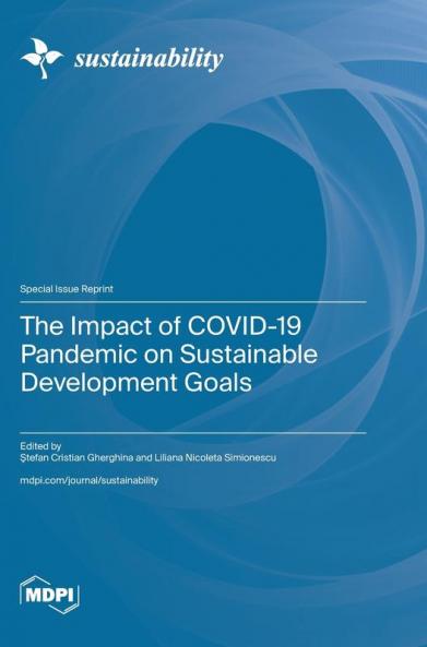 The Impact of COVID-19 Pandemic on Sustainable Development Goals
