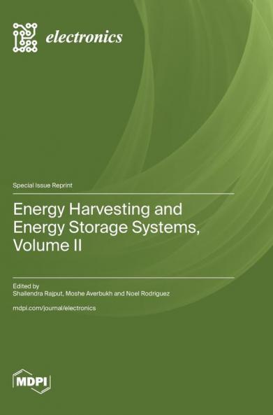 Energy Harvesting and Energy Storage Systems Volume II