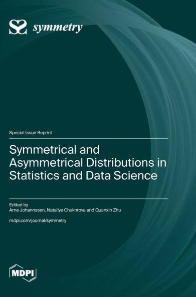 Symmetrical and Asymmetrical Distributions in Statistics and Data Science