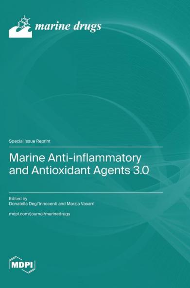 Marine Anti-inflammatory and Antioxidant Agents 3.0
