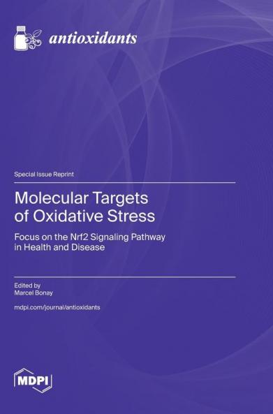 Molecular Targets of Oxidative Stress