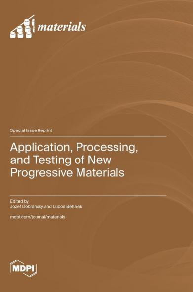 Application Processing and Testing of New Progressive Materials