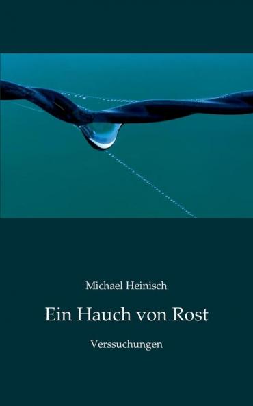 Ein Hauch von Rost
