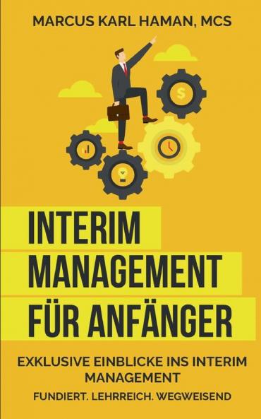 Interim Management für Anfänger
