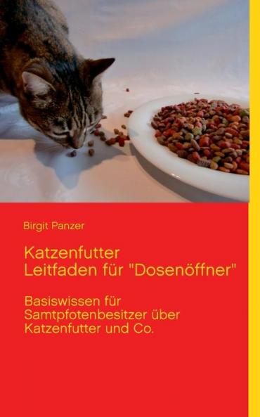 Katzenfutter  Leitfaden für Dosenöffner
