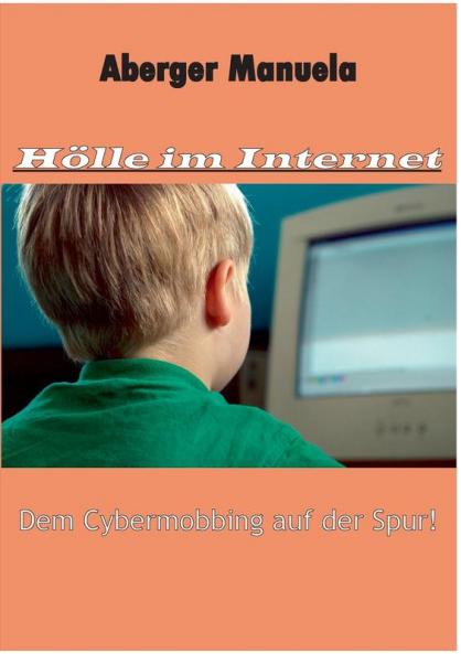 Hölle im Internet: Dem Cybermobbing auf der Spur