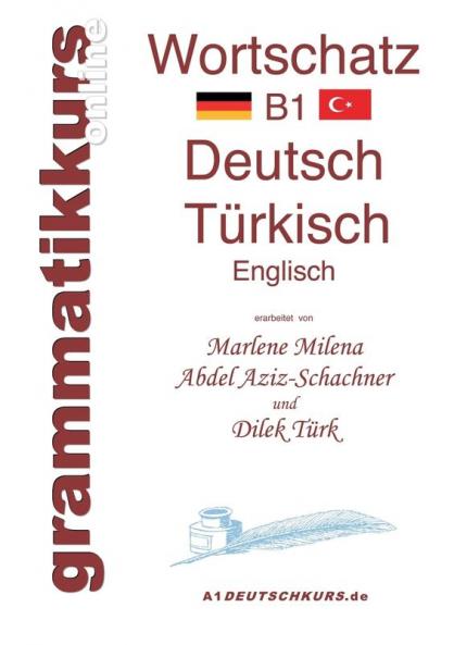 Wörterbuch Deutsch - Türkisch - Englisch Niveau B1