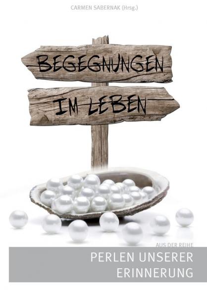 Begegnungen im Leben