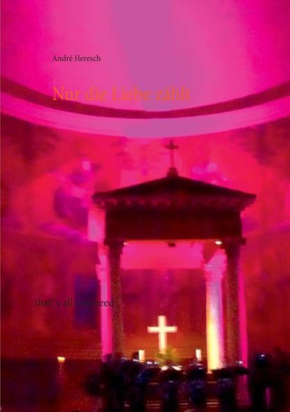 Nur die Liebe zählt