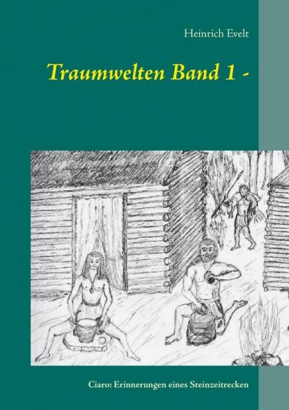 Traum­welten Band 1 -