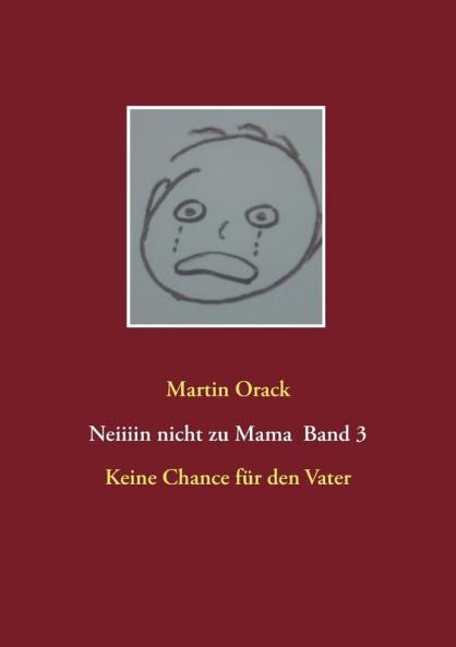 Keine Chance f��r den Vater