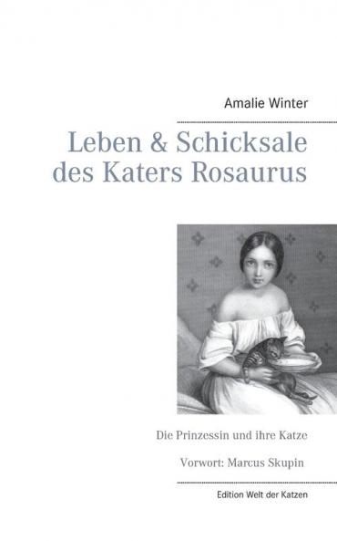 Leben & Schicksale des Katers Rosaurus
