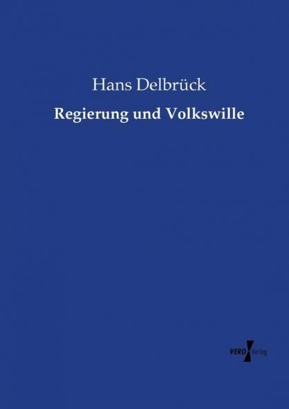 Regierung und Volkswille