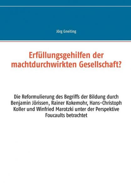 Erfüllungsgehilfen der machtdurchwirkten Gesellschaft?