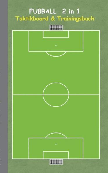 Fußball  2 in 1 Taktikboard und Trainingsbuch