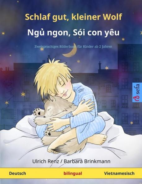 Schlaf gut kleiner Wolf - Ng? ngon Sói con yêu (Deutsch - Vietnamesisch)