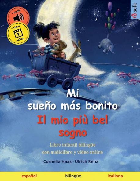 Mi sueño más bonito - Il mio più bel sogno (español - italiano)