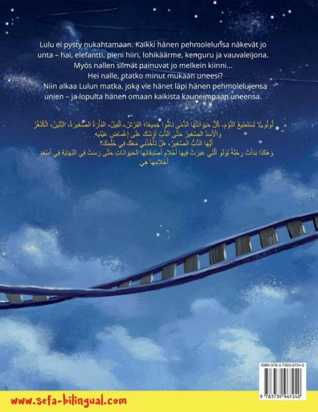 Minun kaikista kaunein uneni - أَسْعَدُ أَحْلَامِي (suomi - arabia)