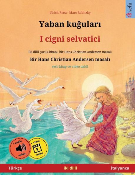 Yaban kuğuları - I cigni selvatici (Türkçe - İtalyanca)