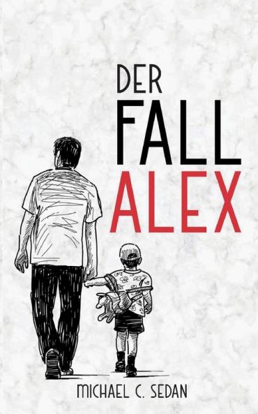 Der Fall Alex