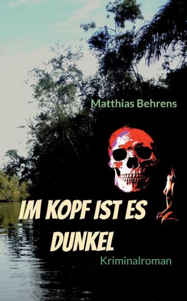 Im Kopf ist es dunkel