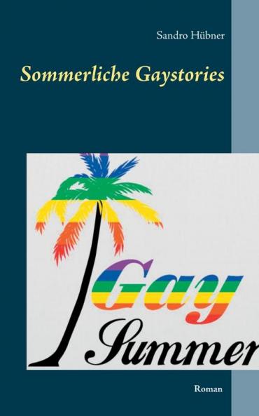 Sommerliche Gaystories
