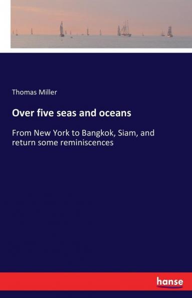 Over five seas and oceans