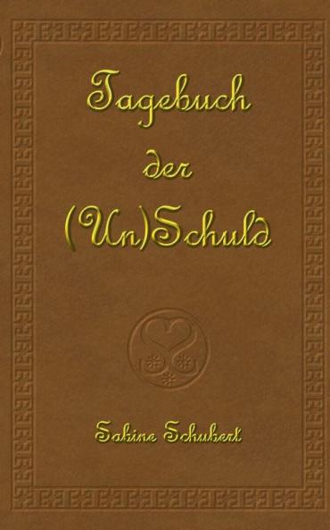 Tagebuch der (Un)Schuld