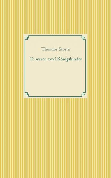 Es waren zwei Königskinder