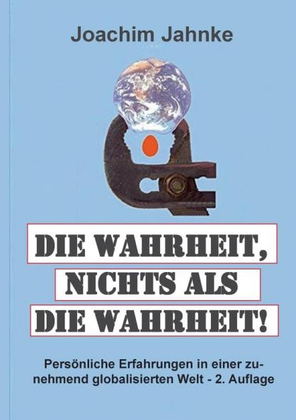 Die Wahrheit nichts als die Wahrheit!