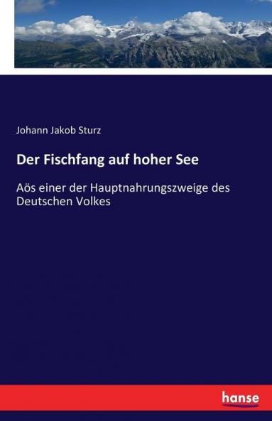 Der Fischfang auf hoher See