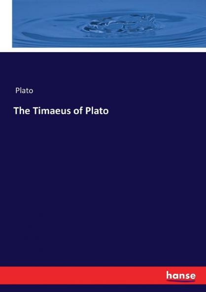 The Timaeus of Plato