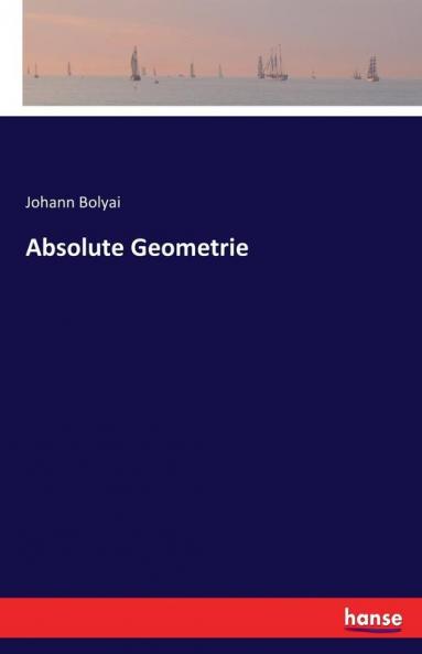 Absolute Geometrie