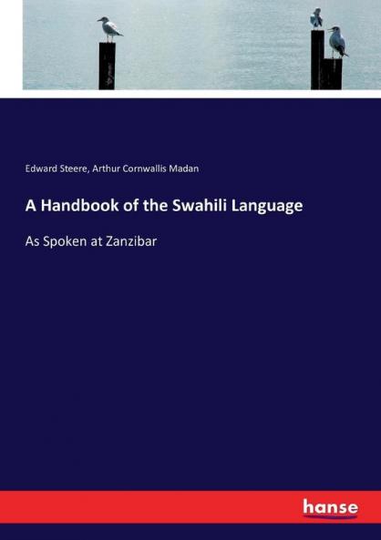 A Handbook of the Swahili Language