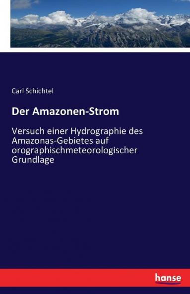 Der Amazonen-Strom