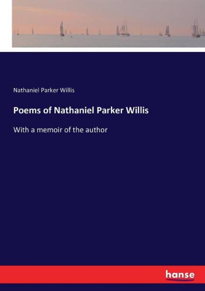 Poems of Nathaniel Parker Willis