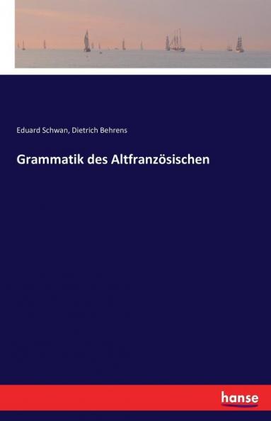 Grammatik des Altfranzösischen