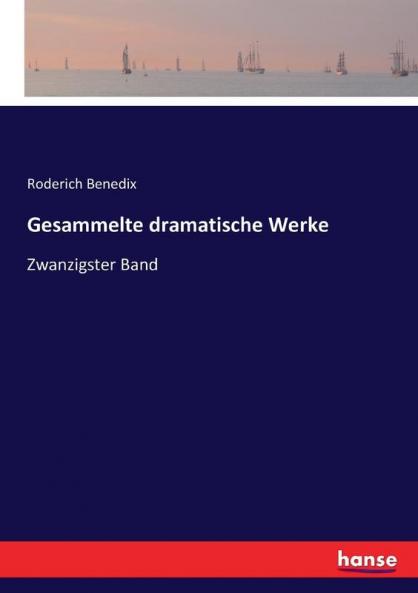 Gesammelte dramatische Werke