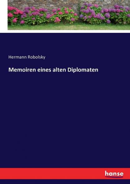 Memoiren eines alten Diplomaten