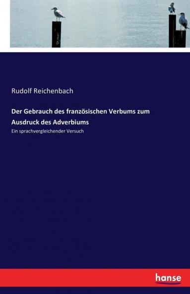 Der Gebrauch des französischen Verbums zum Ausdruck des Adverbiums
